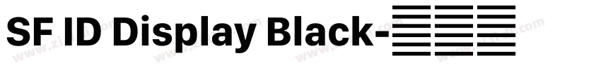 SF ID Display Black字体转换 SF ID Display Black字体转换